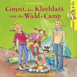 Conni, das Kleeblatt und das Wald-Camp: 2 CDs (Conni & Co, Band 14)