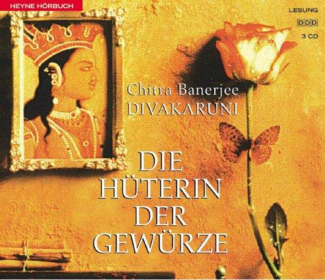 Die Hüterin der Gewürze. 3 CDs