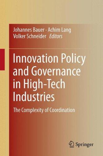 Innovation Policy and Governance in High-Tech Industries: The Complexity of Coordination