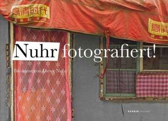 Nuhr fotografiert!: Fotokunst von Dieter Nuhr