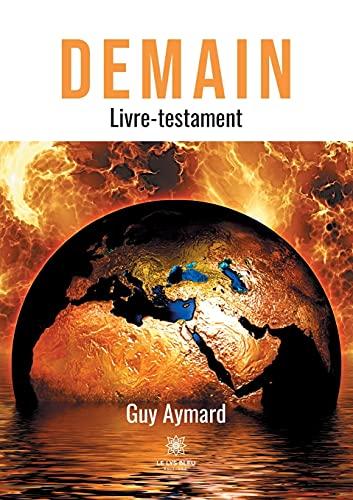 Demain : Livre-testament