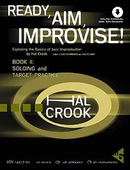 Ready, Aim, Improvise!: Exploring the Basics of Jazz Improvisation. Band 2. Lehrbuch mit Online-Audiodatei.