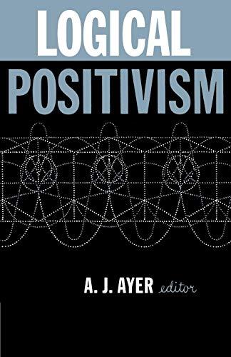 Logical Positivism (The library of philosophical movements)