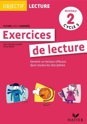 Exercices de lecture, niveau 2 : devenir un lecteur efficace dans toutes les disciplines