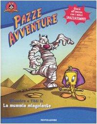 La mummia miagolante (Pazze avventure, Band 2)