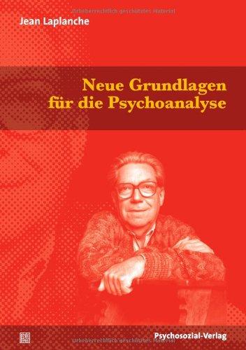 Neue Grundlagen für die Psychoanalyse: Die Urverführung