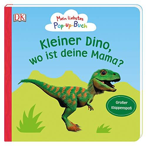 Mein liebstes Pop-up-Buch. Kleiner Dino, wo ist deine Mama?: Großer Klappenspaß ab 1 Jahr