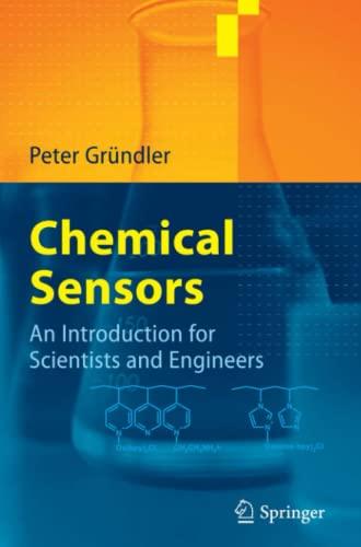 Chemical Sensors: An Introduction for Scientists and Engineers