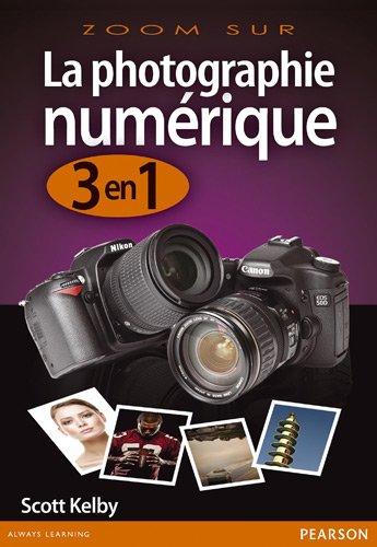 La photographie numérique : 3 en 1