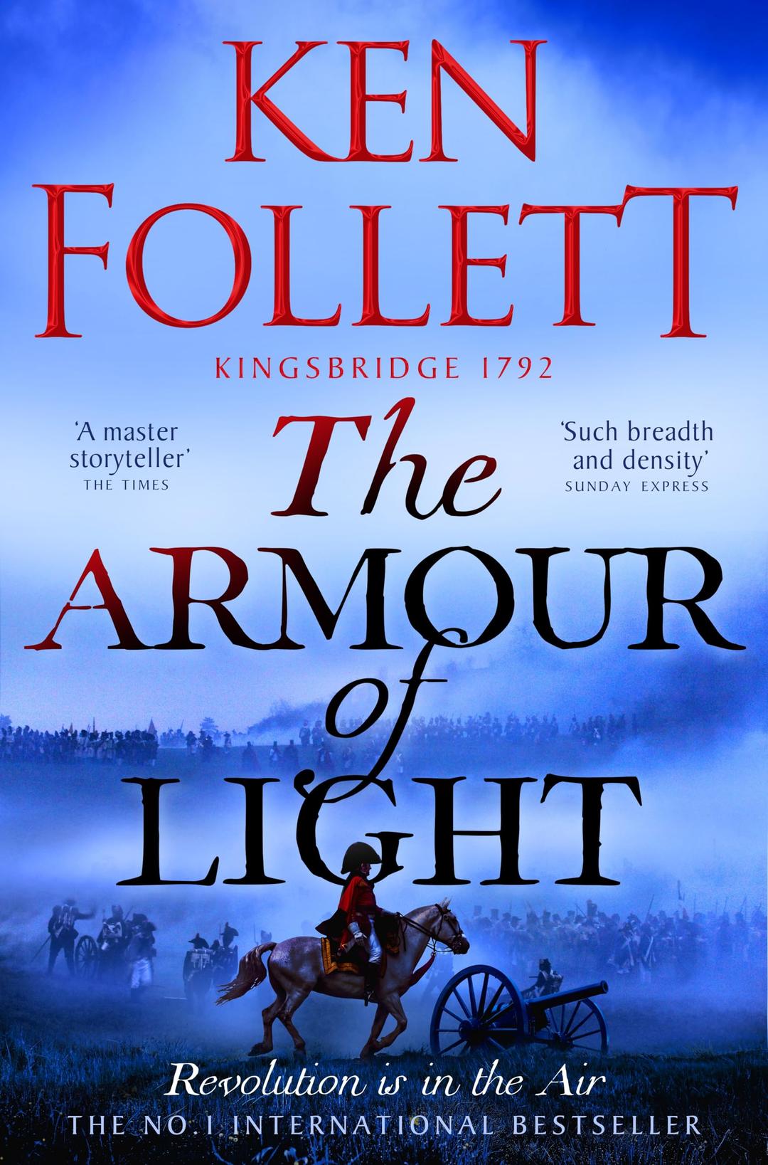 The Armour of Light: A Page-turning, Epic Kingsbridge Novel from the Bestselling Author of The Pillars of The Earth (The Kingsbridge Novels, 5)