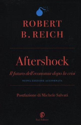 Aftershock. Il futuro dell'economia dopo la crisi