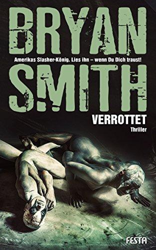 Verrottet: Thriller