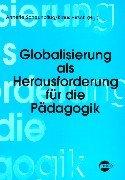 Globalisierung als Herausforderung für die Pädagogik