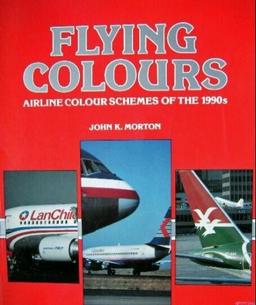 Flying Colours (Airlife's Colour S.)