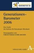 Generationen-Barometer 2006: Eine Studie des Instituts für Demoskopie Allensbach