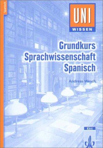 Uni-Wissen, Grundkurs Sprachwissenschaft Spanisch