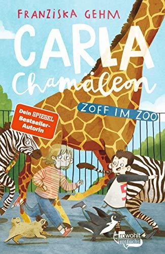 Carla Chamäleon: Zoff im Zoo (Chamäleon Girl, Band 2)