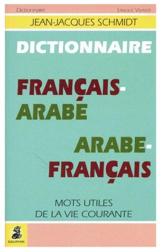 Dictionnaire arabe-français, français-arabe