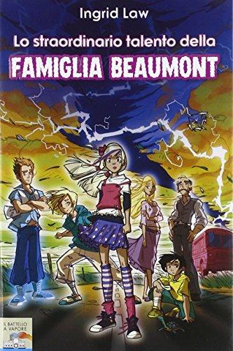 Lo straordinario talento della famiglia Beaumont