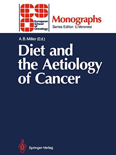 Diet and the Aetiology of Cancer (ESO Monographs)