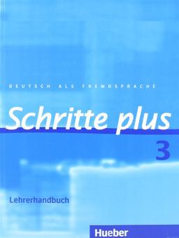 Schritte plus 3: Deutsch als Fremdsprache / Lehrerhandbuch: Deutsch als Fremdsprache. Niveau A2/1