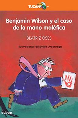 Benjamin Wilson y el caso de la mano maléfica (Tucán Naranja)