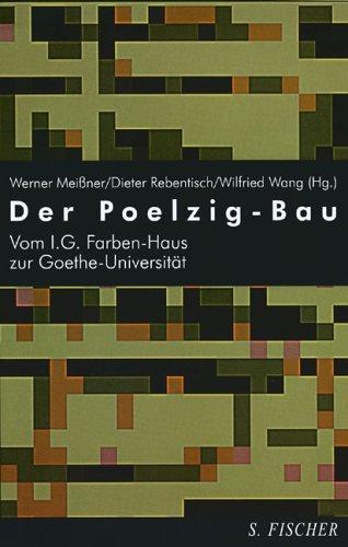 Der Poelzig-Bau: Vom I.G. Farben-Haus zur Goethe-Universität