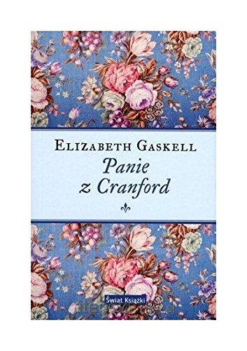 Panie z Cranford - Elizabeth Gaskell [KSIÄĹťKA]