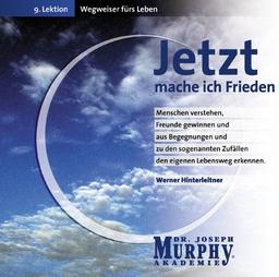 Wegweiser fürs Leben 9. Jetzt mache ich Frieden. CD