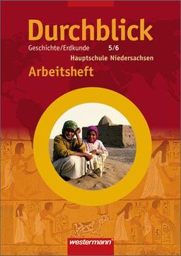 Durchblick Geschichte / Politik / Erdkunde - Ausgabe 2005 für Hauptschulen in Niedersachsen: Arbeitsheft 5 / 6: Gesamtschule, Hauptschule