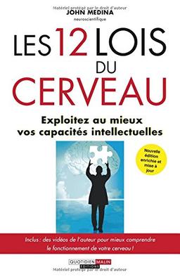 Les 12 lois du cerveau : exploitez au mieux vos capacités intellectuelles