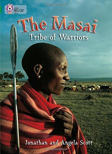 The Masai: Tribe of Warriors (Collins Big Cat)