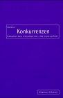 Konkurrenzen: Philosophische Kultur in Deutschland 1830-1850. Porträts und Profile