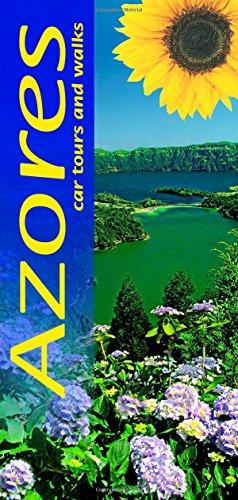 Azores: Car Tours and Walks (Sunflower Landscapes)