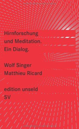 Hirnforschung und Meditation : ein Dialog