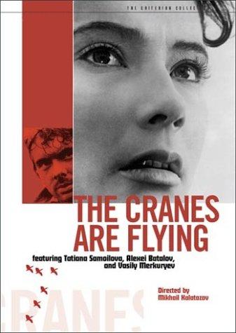 THE CRANES ARE FLYING