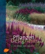 Pflanzen Design: Neue Ideen für Ihren Garten