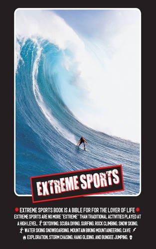 Extreme Sports: A Guide to the Most Extreme Sports in the World