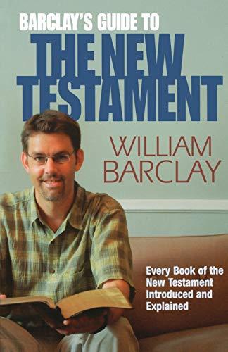 Barclay's Guide to the New Testament