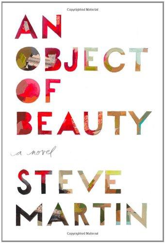 An Object of Beauty: A Novel