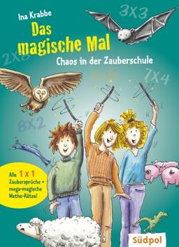 Das magische Mal - Chaos in der Zauberschule