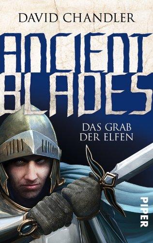 Ancient Blades: Das Grab der Elfen (Ancient Blades 2)