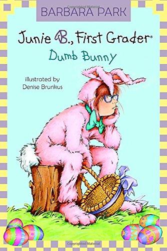 Junie B. Jones #27: Dumb Bunny