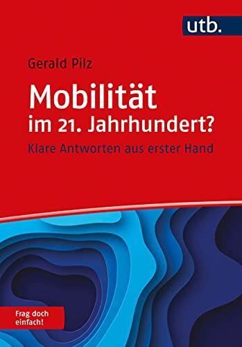 Mobilität im 21. Jahrhundert? Frag doch einfach!: Klare Antworten aus erster Hand