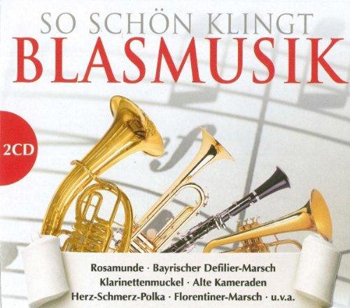 So Schön Klingt Blasmusik