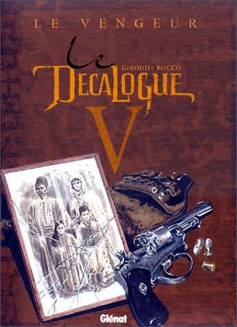 Le décalogue. Vol. 5. Le vengeur