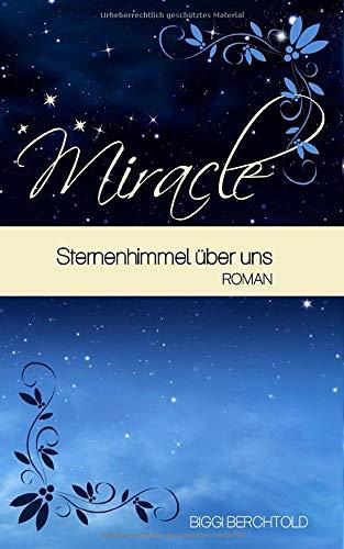 Miracle - Sternenhimmel über uns