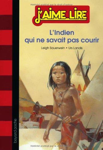 L'Indien qui ne savait pas courir