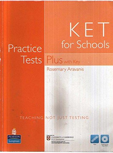 Practice Tests Plus KET for Schools with Key and Multi-Rom/Audio CD Pack