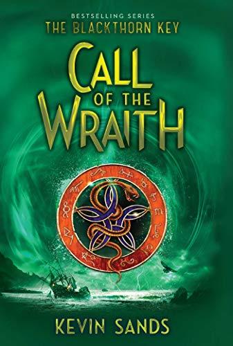 Call of the Wraith (Volume 4) (The Blackthorn Key, Band 4)